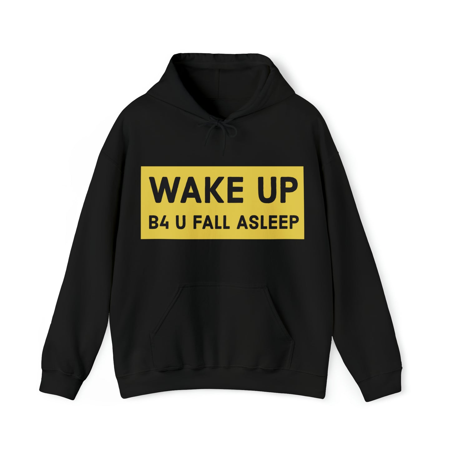 Wake Up! Hooded Sweatshirt