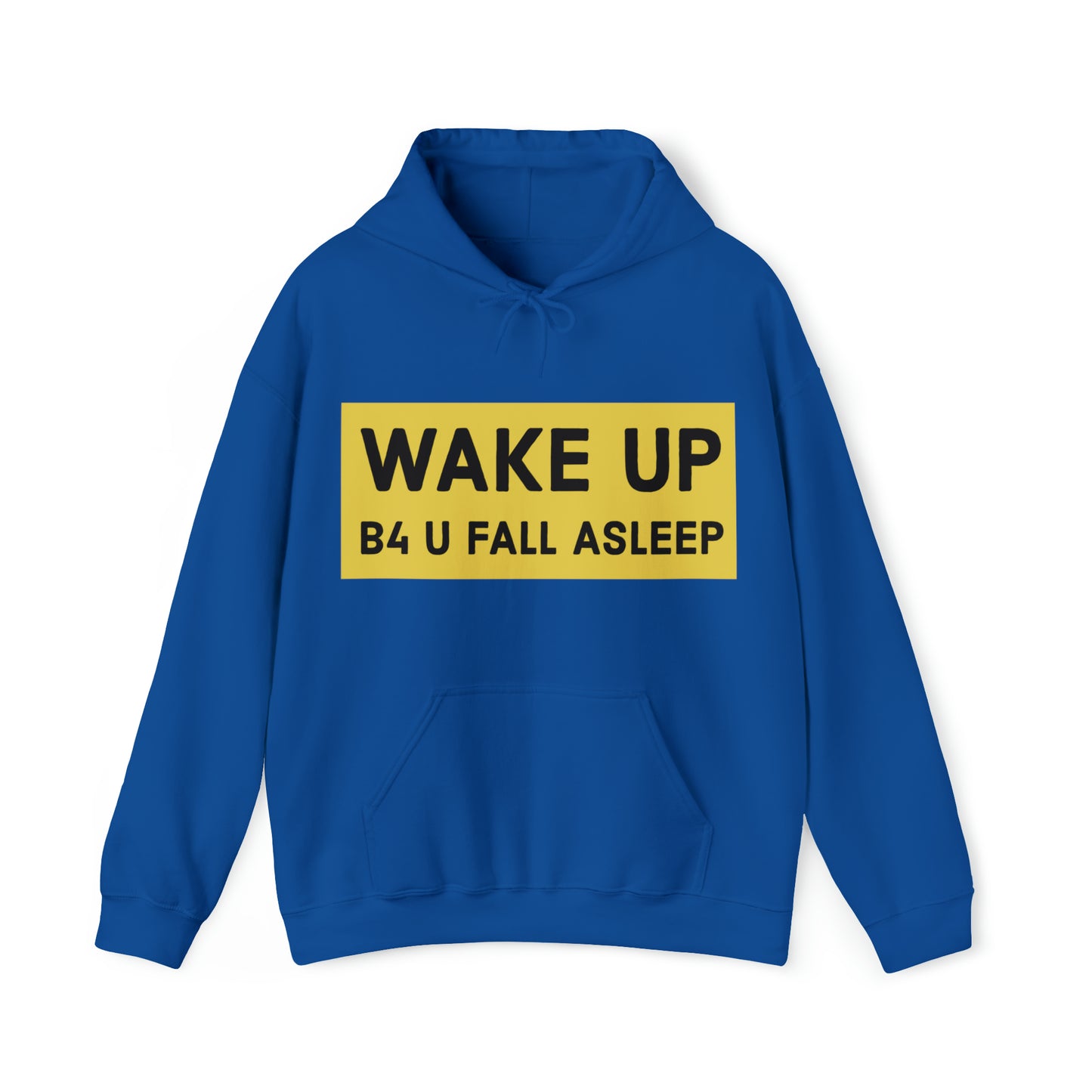 Wake Up! Hooded Sweatshirt
